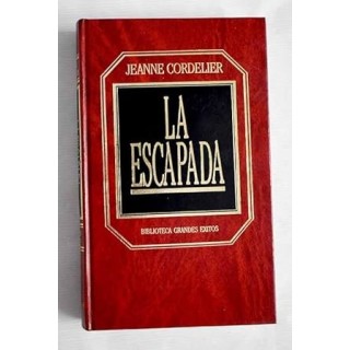 La escapada - Jeanne Cordelier.